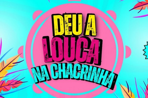 Deu a Louca na Chacrinha" estreia em Itu com 30 influencers e desafios exclusivos